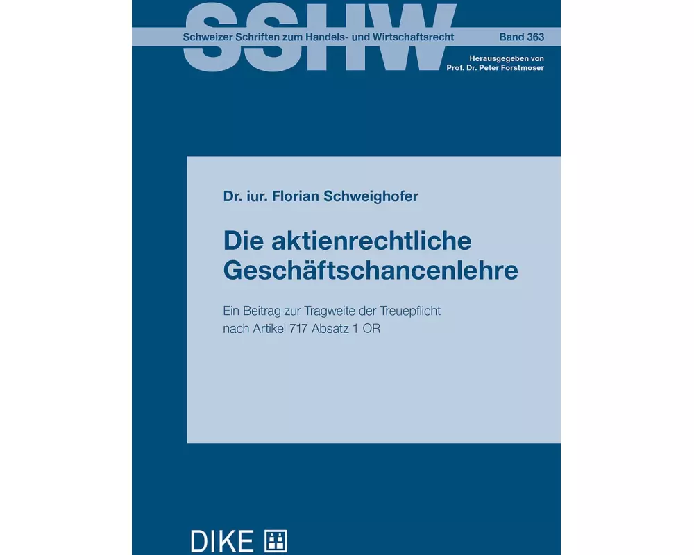 Die aktienrechtliche Geschäftschancenlehre