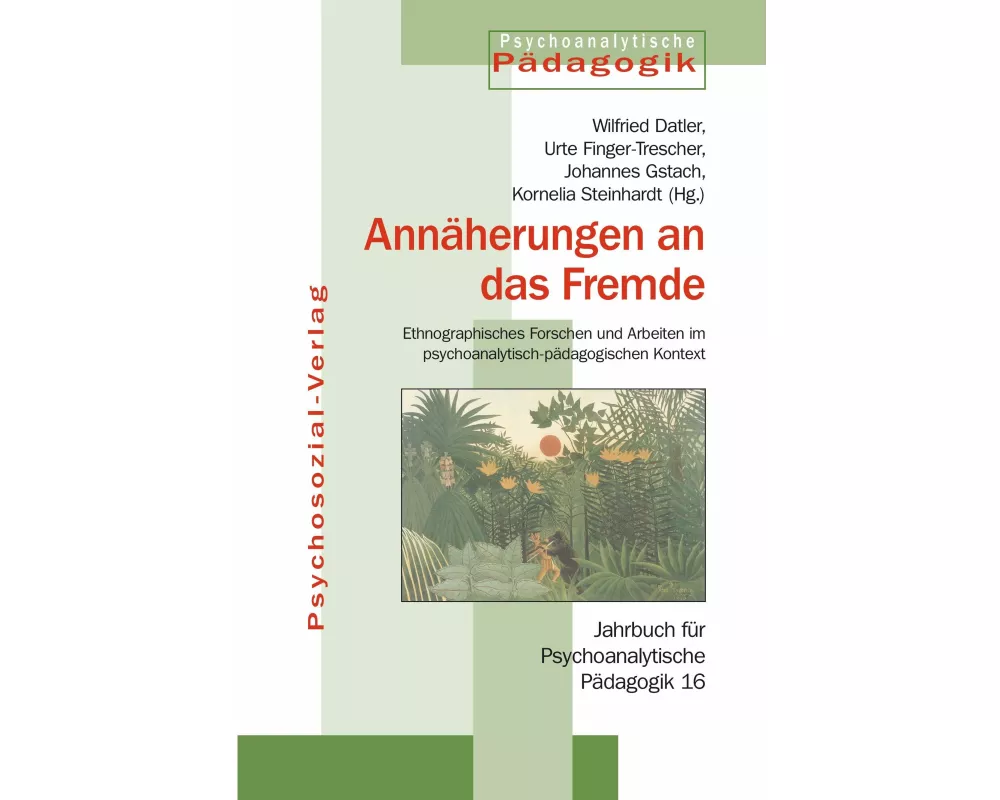 Annäherungen an das Fremde