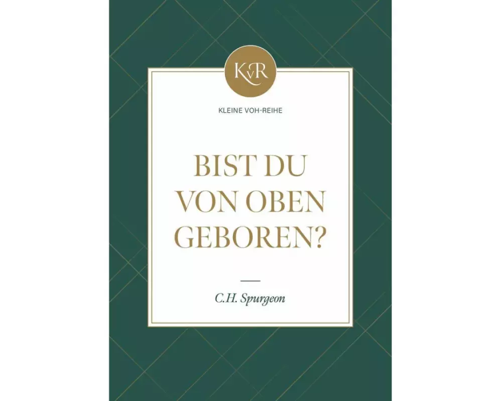 Bist du von oben geboren?