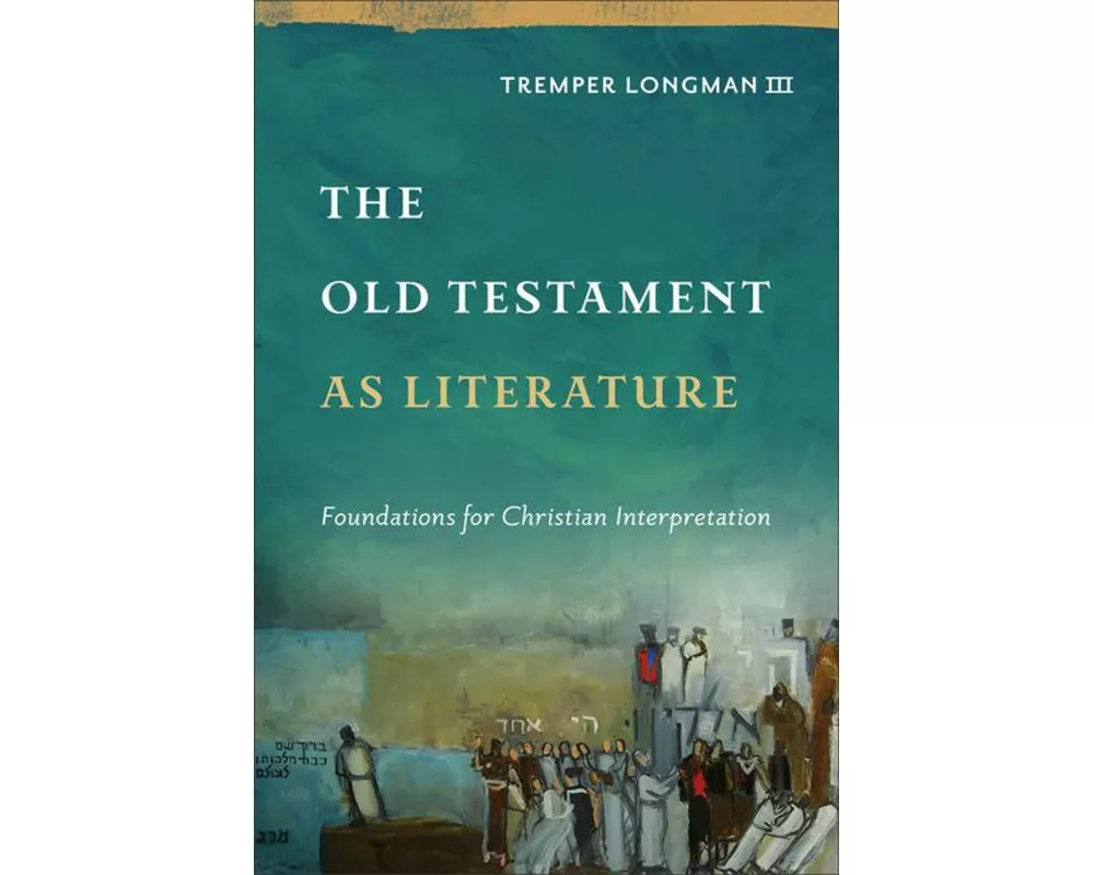 The Old Testament as Literature
