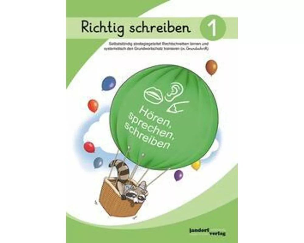 Richtig schreiben 1 (Grundschrift)