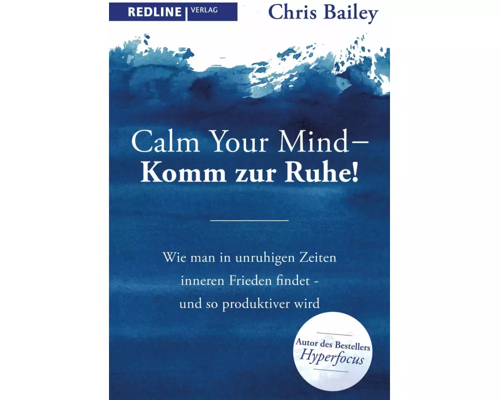 Calm your mind – Komm zur Ruhe!