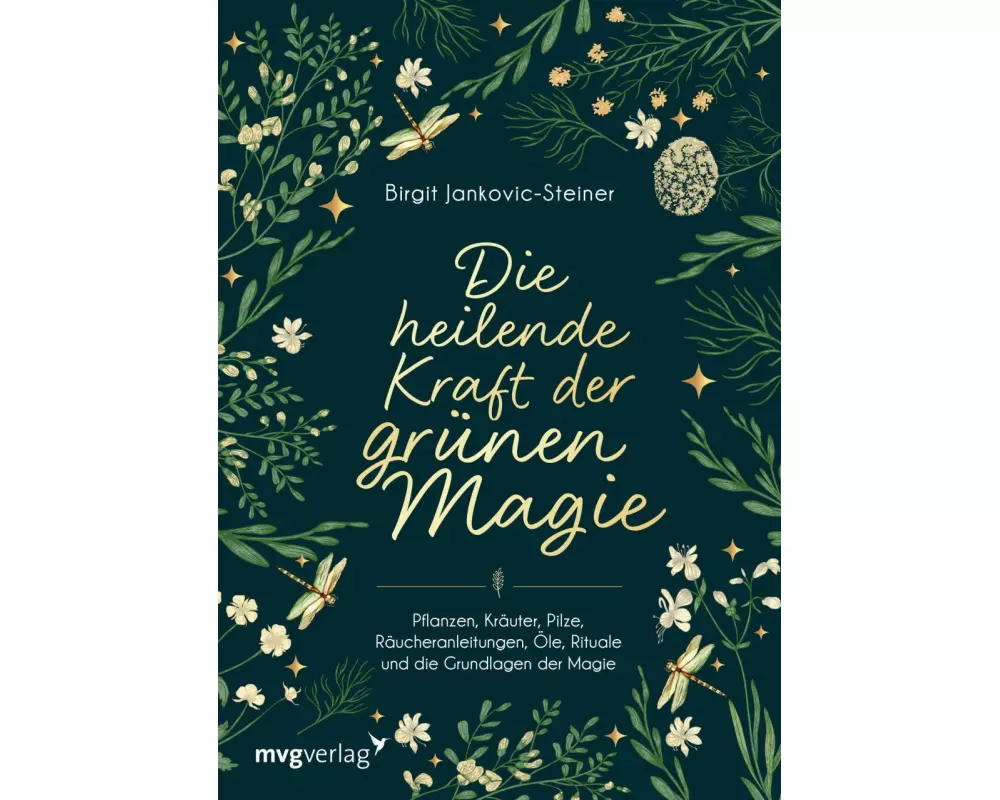 Die heilende Kraft der grünen Magie