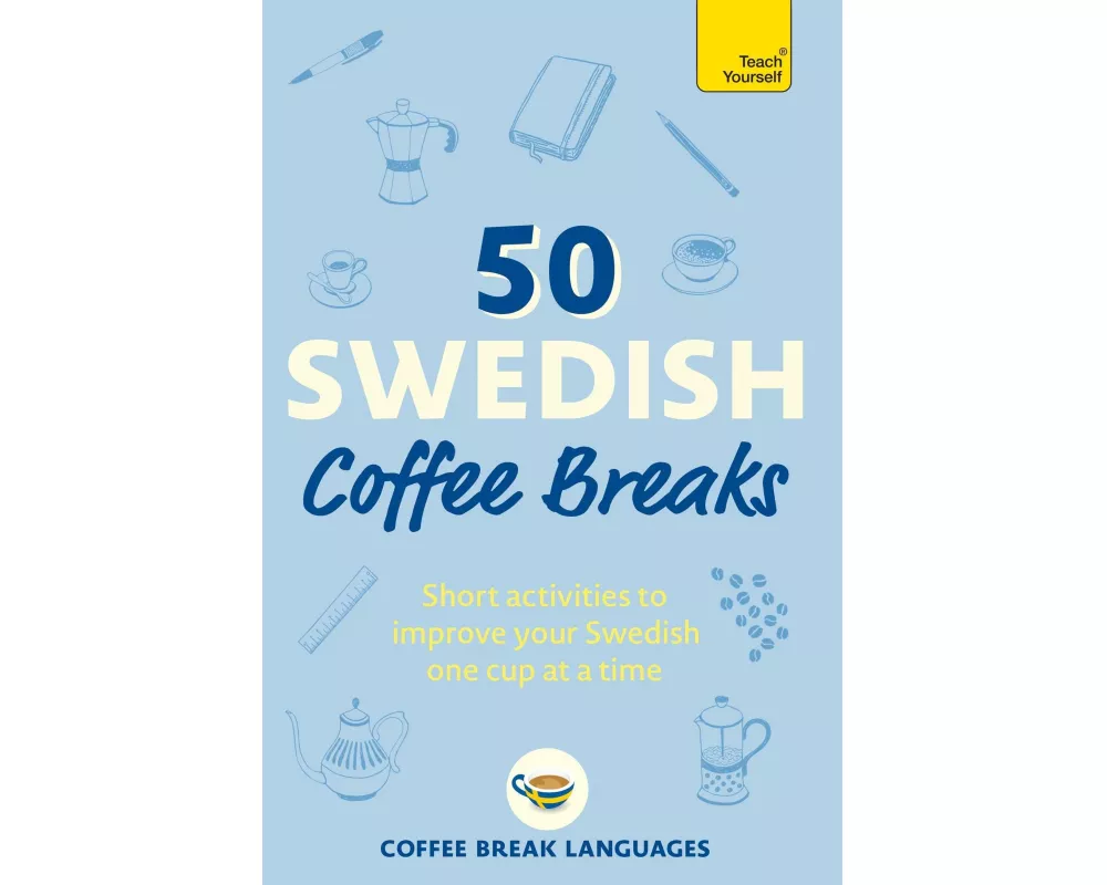 50 Swedish Coffee Breaks