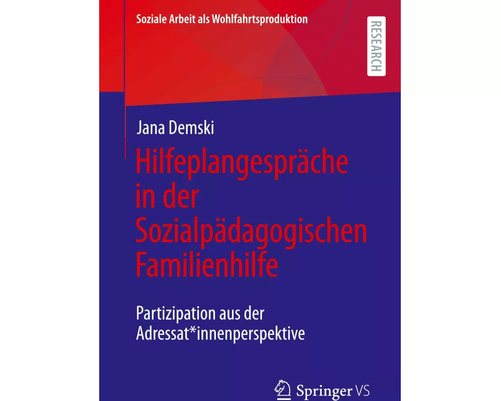 Hilfeplangespräche in der Sozialpädagogischen Familienhilfe