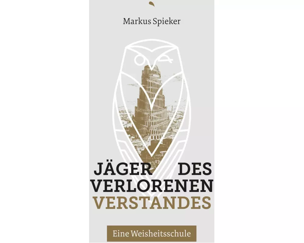 Jäger des verlorenen Verstandes