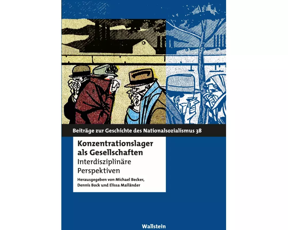 Konzentrationslager als Gesellschaften
