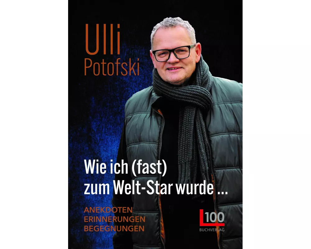 Wie ich (fast) zum Welt-Star wurde