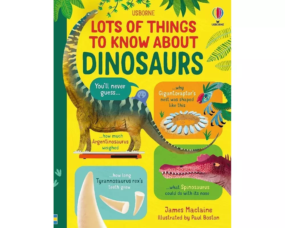 Lots of Things to Know About Dinosaurs