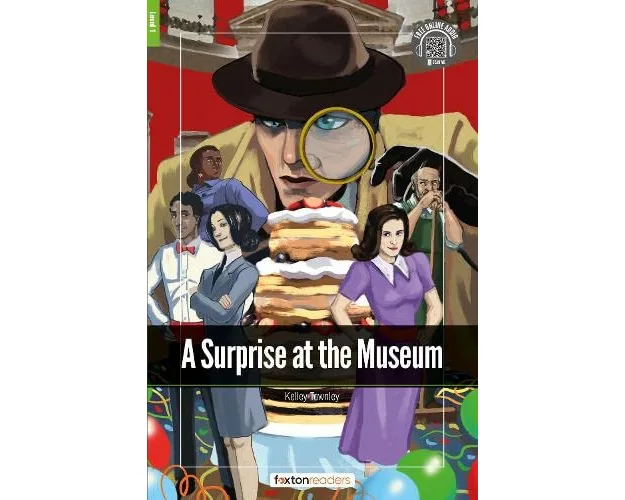 A Surprise at the Museum - Foxton Readers Level 1 (400 Headwords CEFR A1-A2) with free online AUDIO
