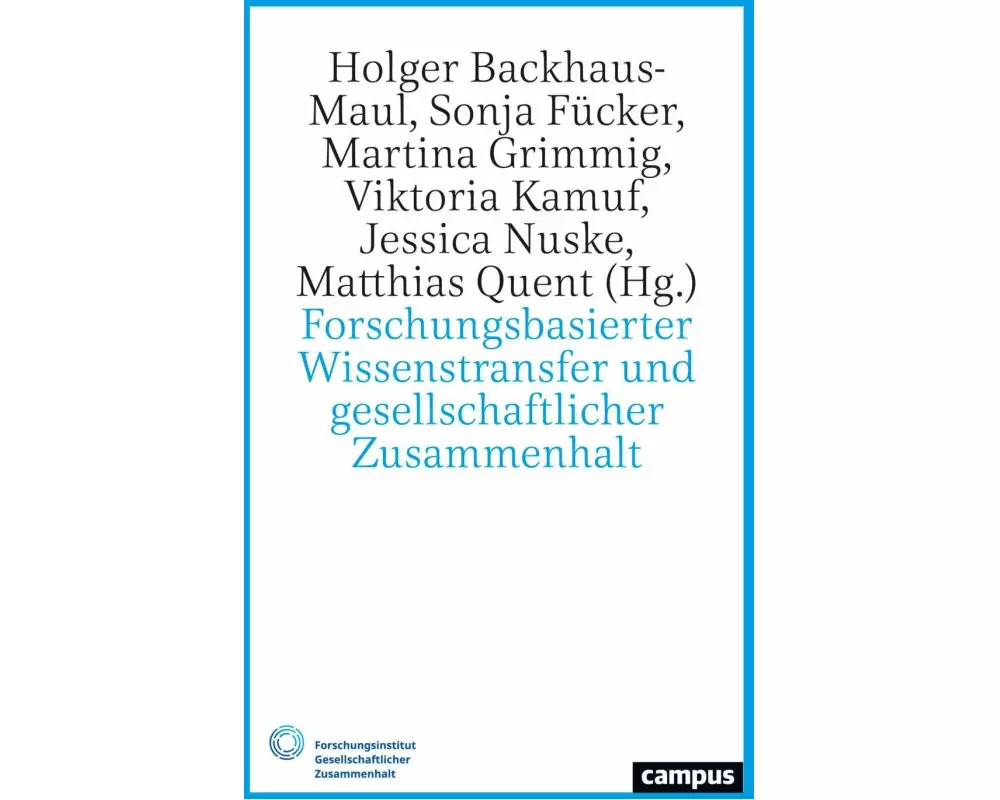 Forschungsbasierter Wissenstransfer und gesellschaftlicher Zusammenhalt
