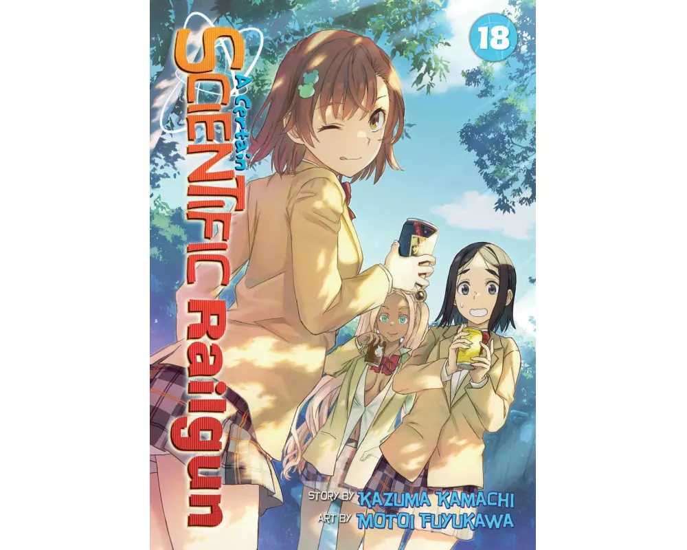 A Certain Scientific Railgun Vol. 18
