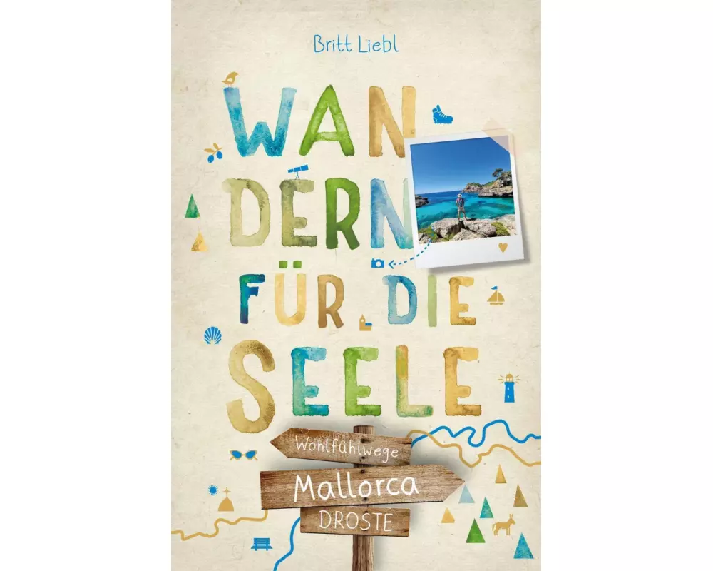 Mallorca. Wandern für die Seele