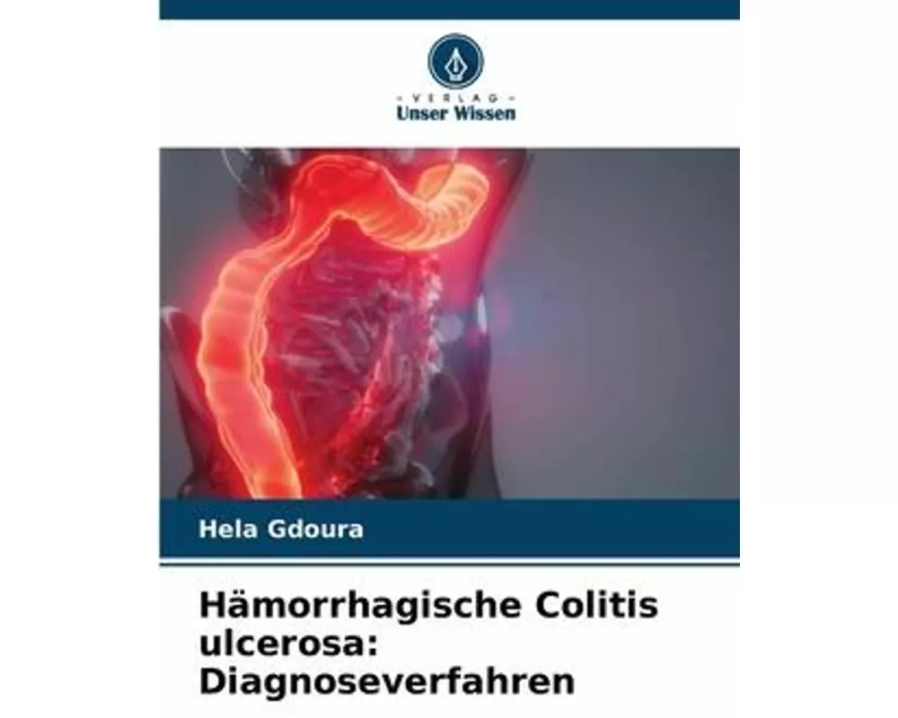 Hämorrhagische Colitis ulcerosa: Diagnoseverfahren
