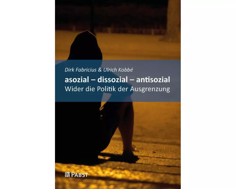 asozial - dissozial - antisozial