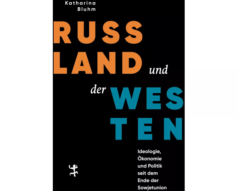 Russland und der Westen
