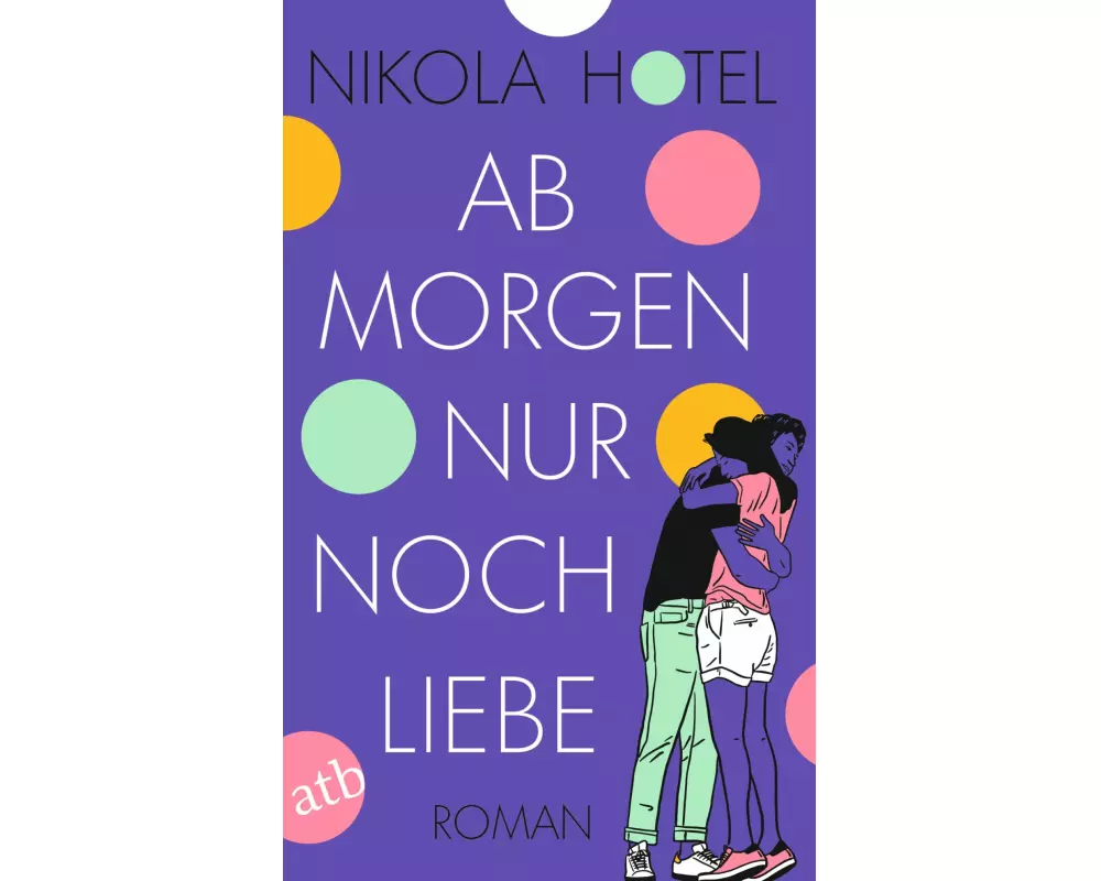 Ab morgen nur noch Liebe