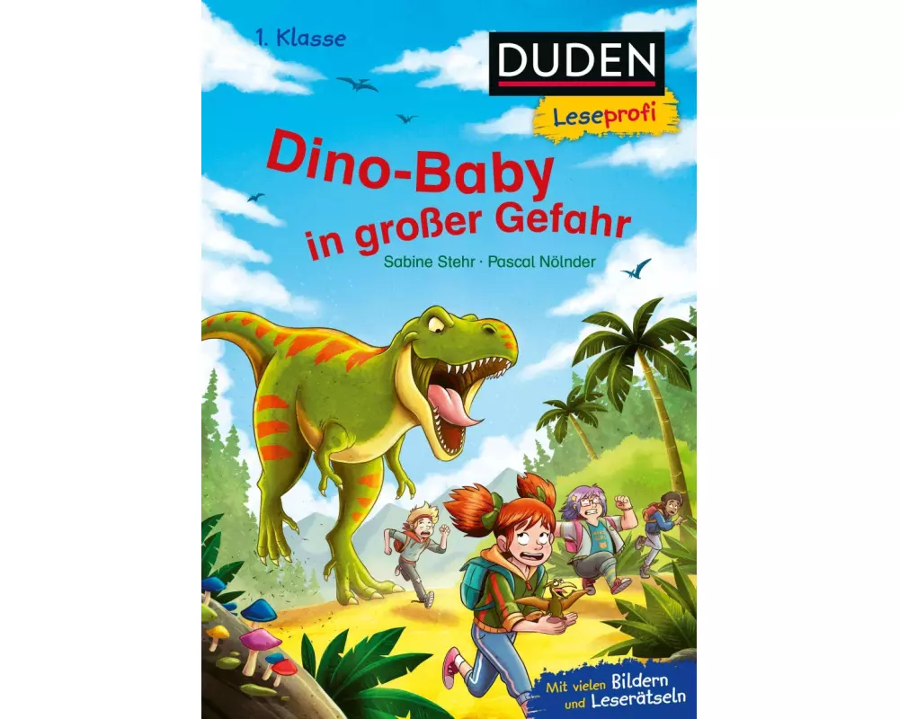 Duden Leseprofi – Dino-Baby in großer Gefahr, 1. Klasse