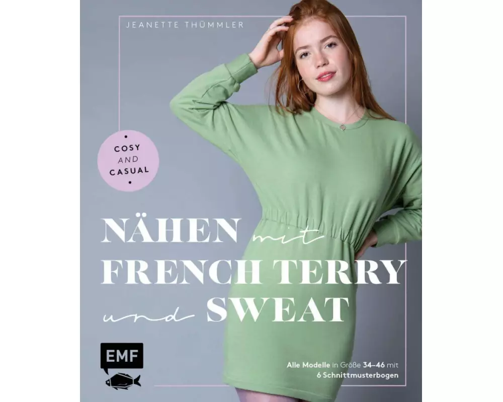 Nähen mit French Terry und Sweat – Cosy and Casual