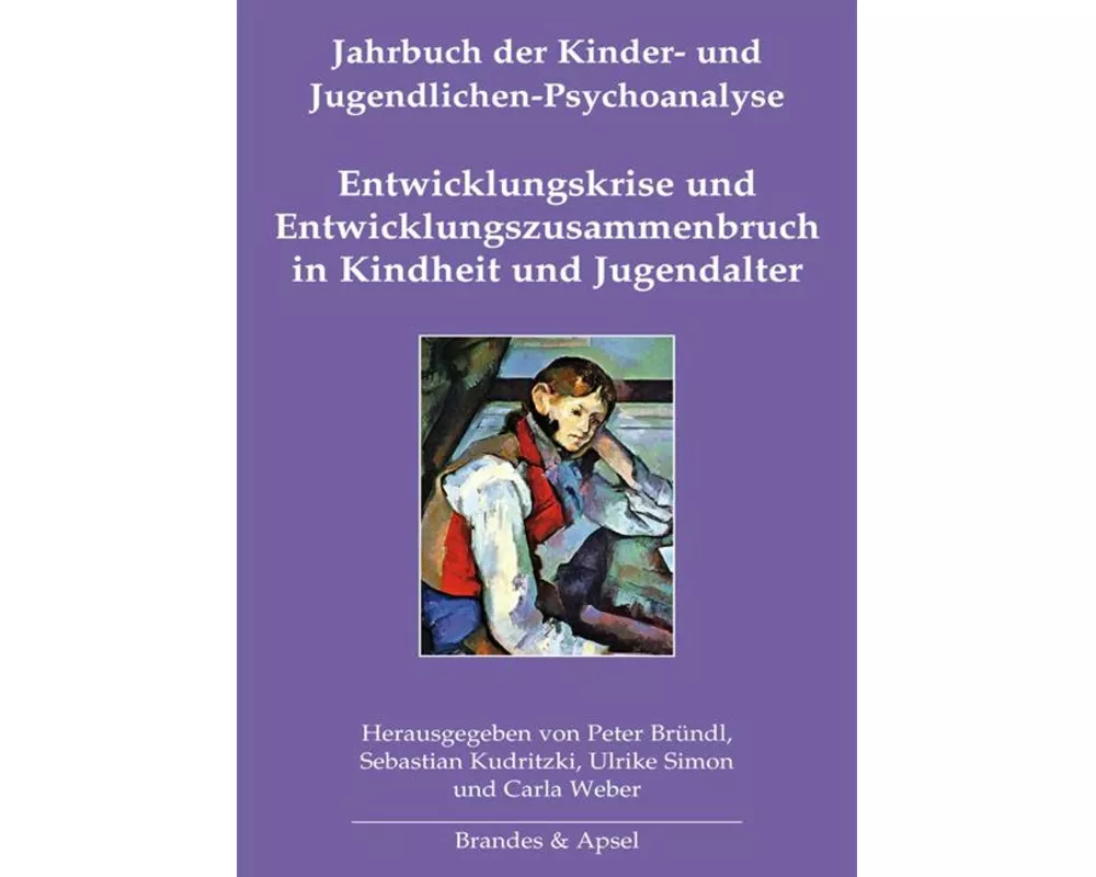 Entwicklungskrise und Entwicklungszusammenbruch in Kindheit und Jugendalter