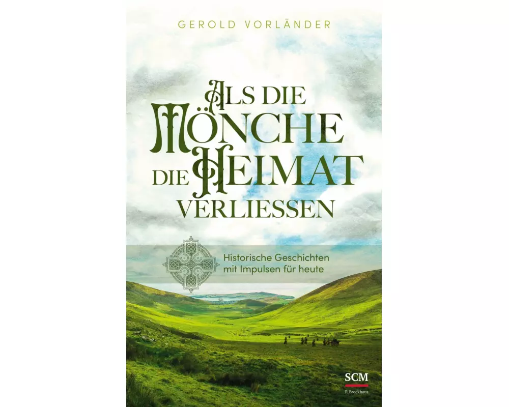 Als die Mönche die Heimat verließen