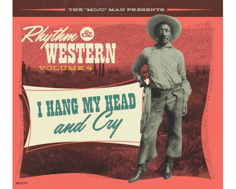 Rhythm & Western Vol.4 - I Hang My Head And Cry