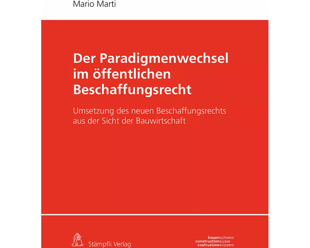 Der Paradigmenwechsel im öffentlichen Beschaffungsrecht