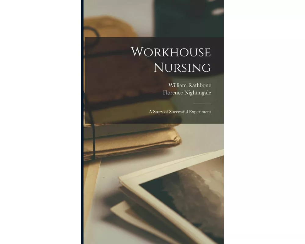 Workhouse Nursing