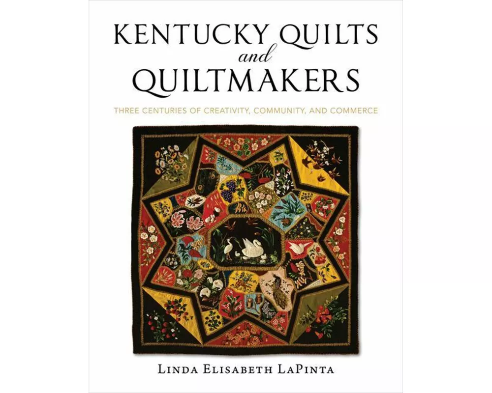 Kentucky Quilts and Quiltmakers