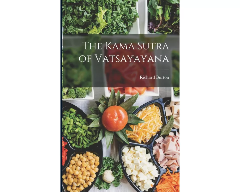 The Kama Sutra of Vatsayayana