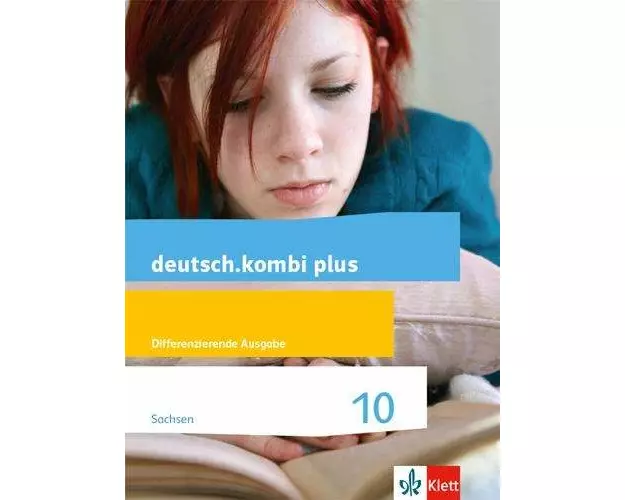 deutsch.kombi plus 10. Schulbuch Klasse 10. Differenzierende Ausgabe Sachsen Oberschule