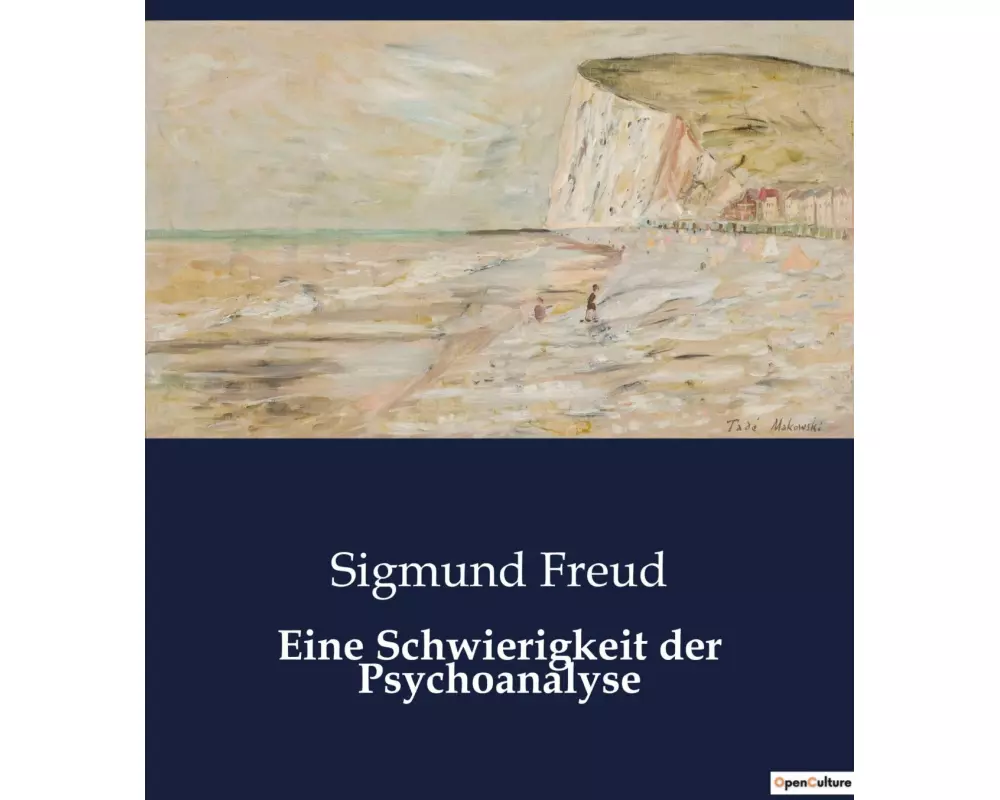Eine Schwierigkeit der Psychoanalyse