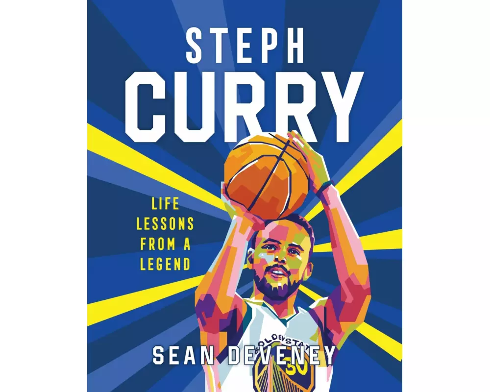 Steph Curry: Life Lessons from a Legend