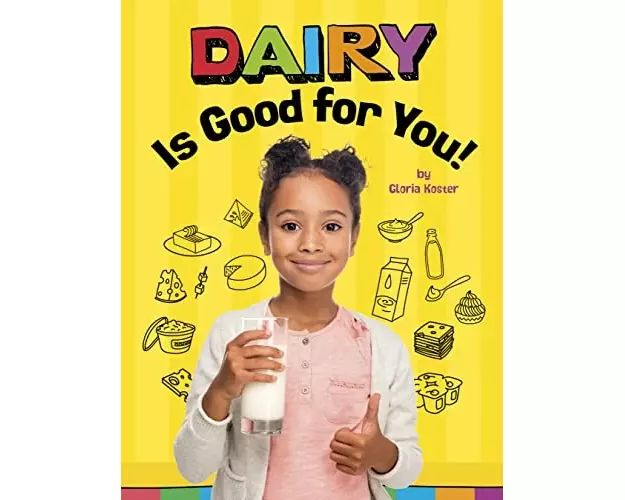 Dairy Is Good for You!