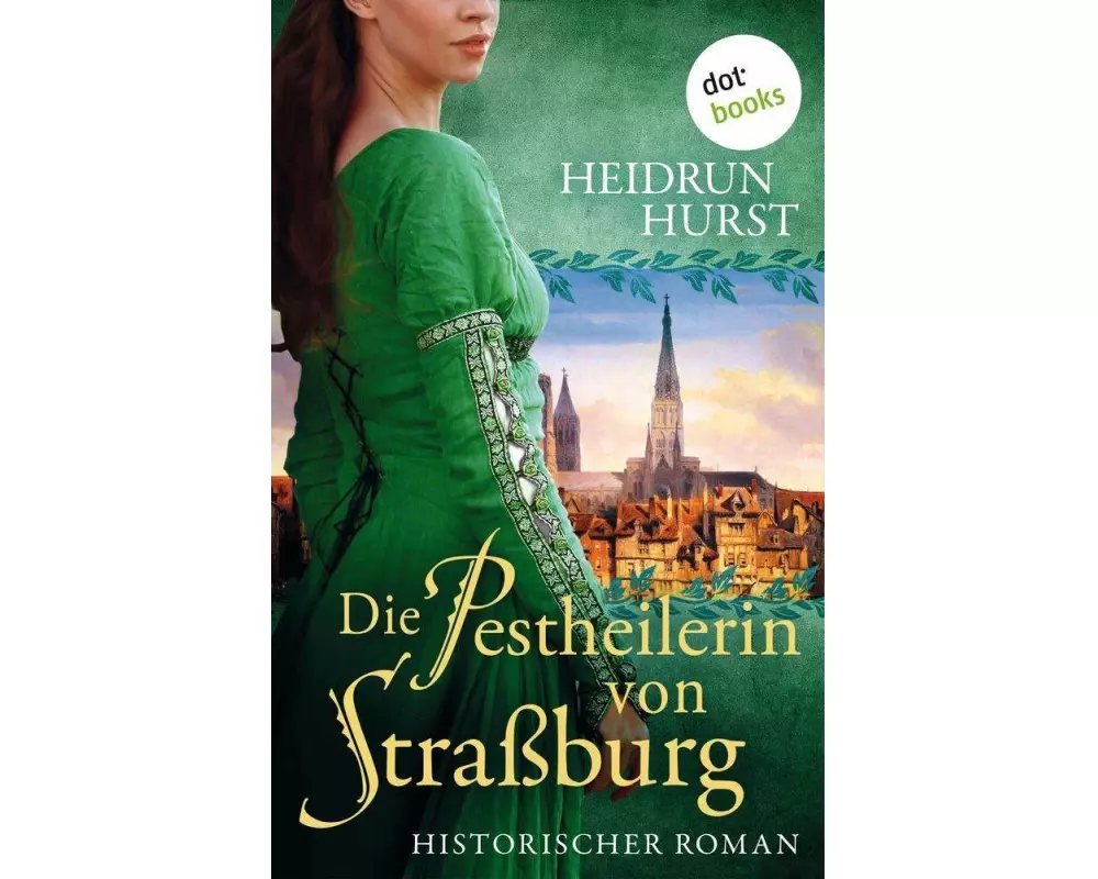 Die Pestheilerin von Straßburg