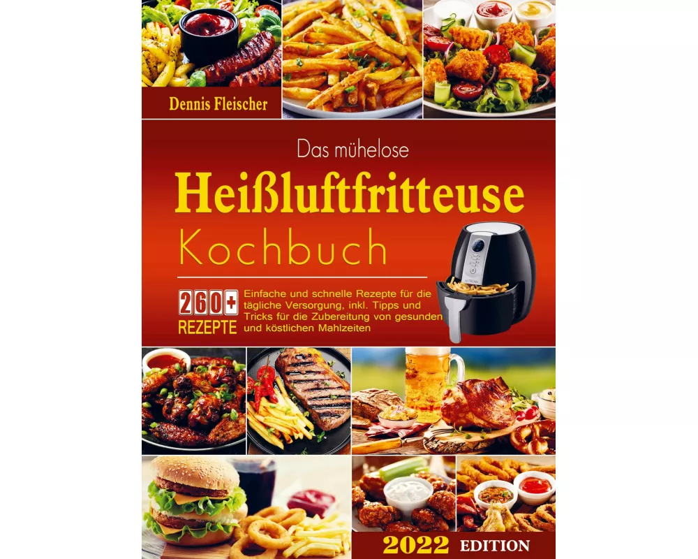 Das mühelose Heißluftfritteuse Kochbuch