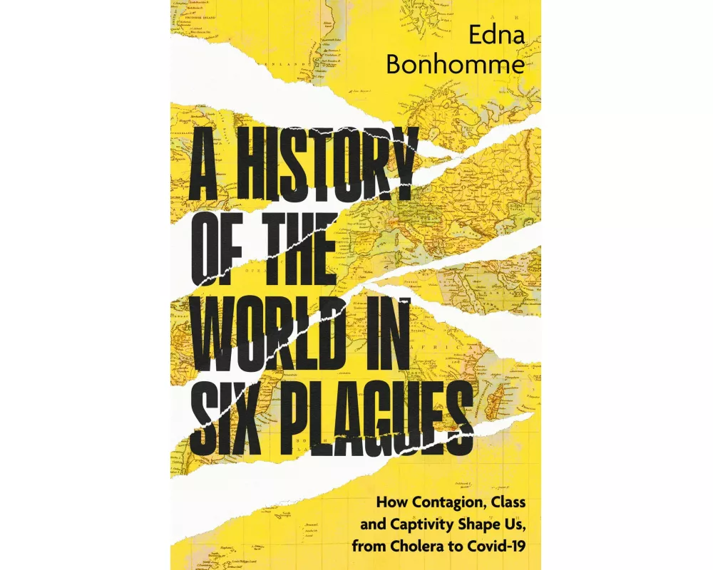 A History of the World in Six Plagues