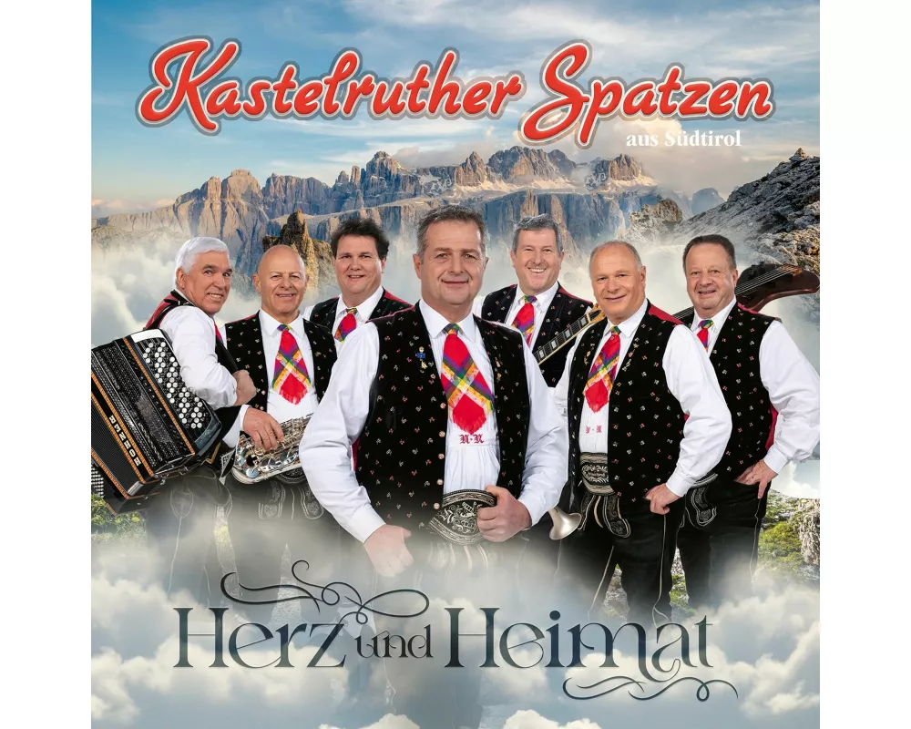 Kastelruther Spatzen: HERZ UND HEIMAT