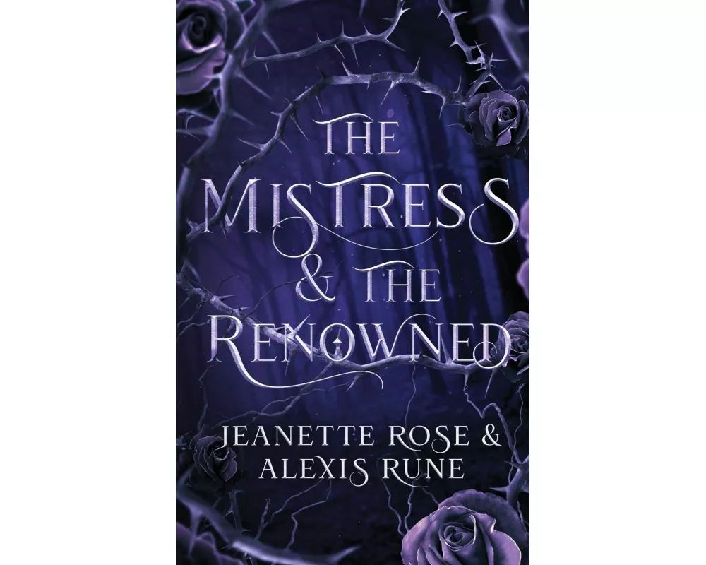 The Mistress & The Renowned