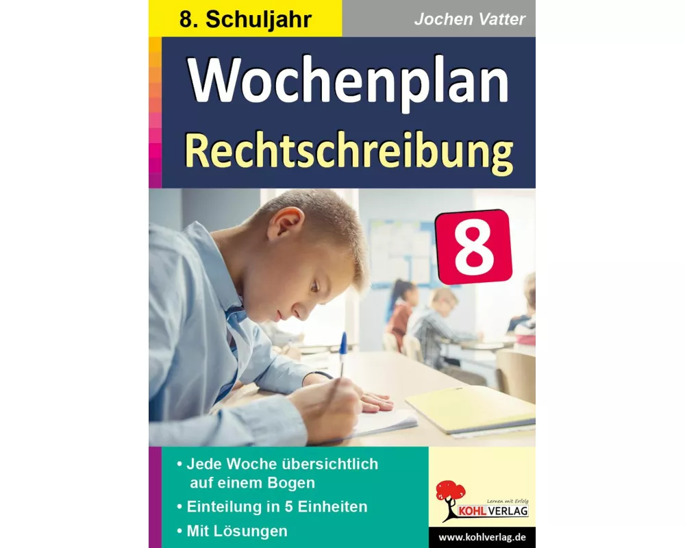 Wochenplan Rechtschreibung / Klasse 8