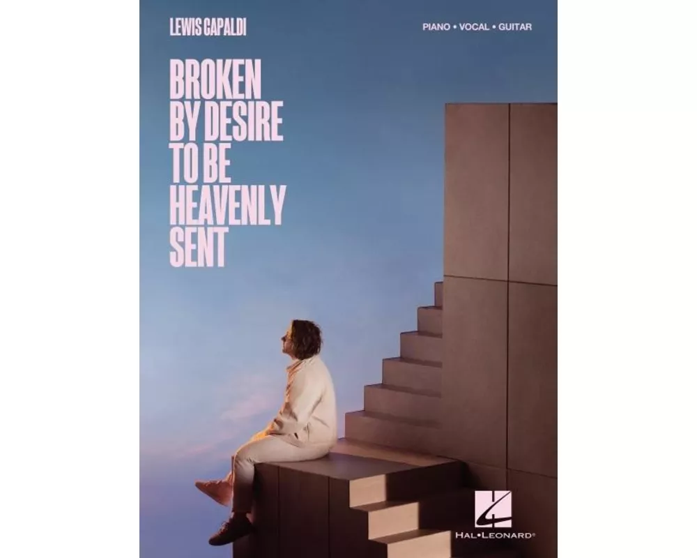 Lewis Capaldi-Broken By Desire to Be Heavenly Sent