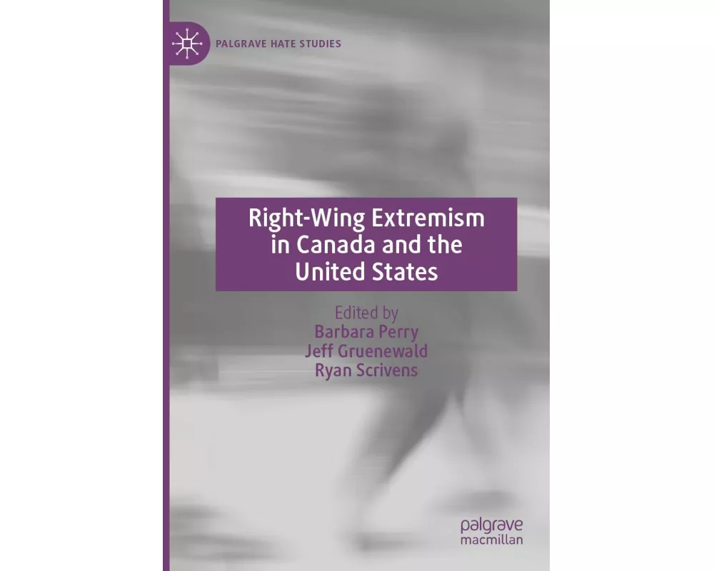 Right-Wing Extremism in Canada and the United States