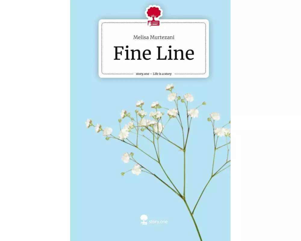 Fine Line. Life is a Story - story.one