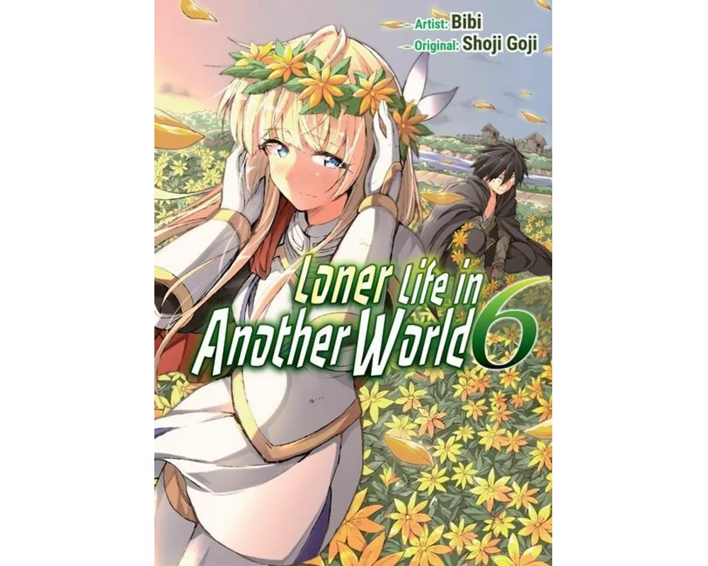 Loner Life in Another World Vol. 6 (manga)