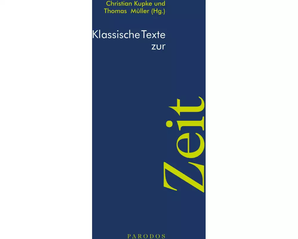 Klassische Texte zur Zeit