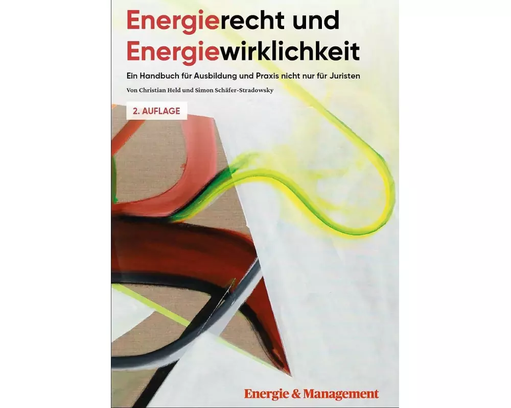 Energierecht & Energiewirklichkeit