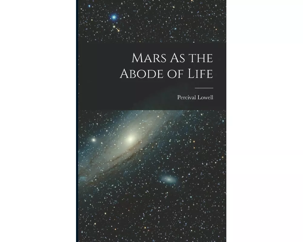 Mars As the Abode of Life