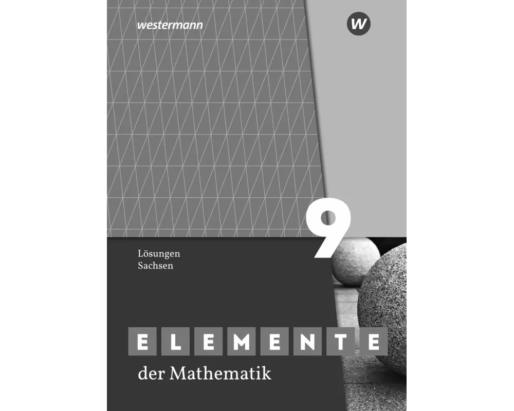 Elemente der Mathematik SI 9. Lösungen. Für Sachsen
