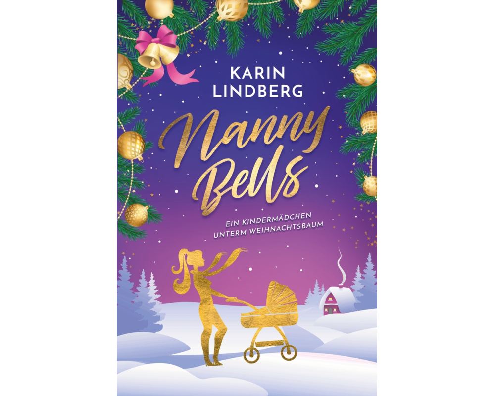 Nanny Bells - Ein Kindermädchen unterm Weihnachtsbaum