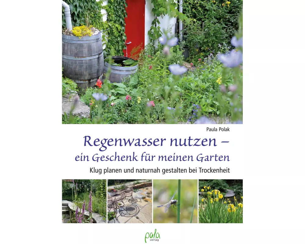 Regenwasser nutzen - ein Geschenk für meinen Garten
